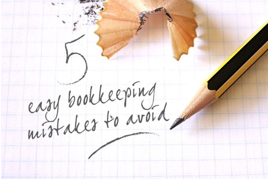 5 Bookkeeping Mistakes To Avoid